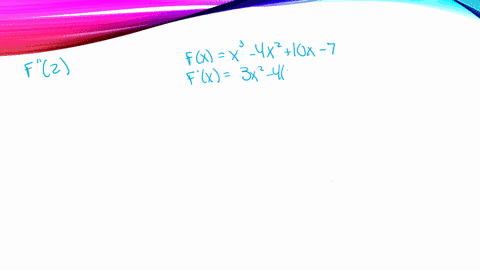 evaluate-fprime-prime2-for-the-function-fxx3-4-x210-x-7