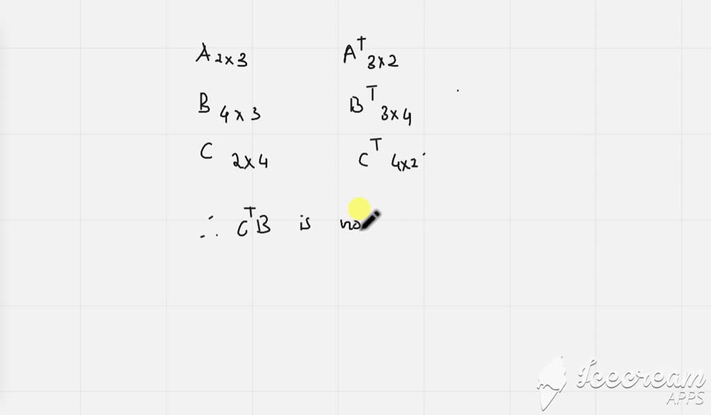 SOLVED If A B C And D Are 3 4 2 3 4 2 And 3 3 Matrices Which One