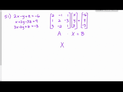 solve-the-system-of-equations-by-using-an-inverse-matrix-beginaligned-2-x-yz-6-x2-y-3-z-9-3-x-2-yz-3