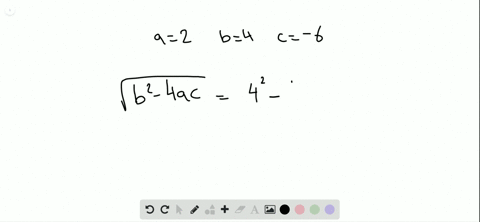 evaluate-sqrtb2-4-a-c-for-the-given-values-a2-b4-c-6