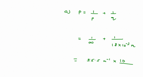 suppose-the-distance-from-the-lens-to-the-retina-is-18-mathrmmm-a-what-must-the-refractive-power-of-
