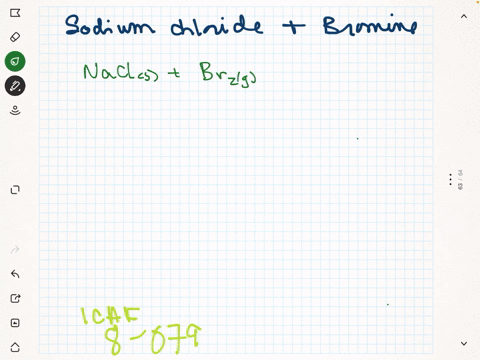 sodium-chloride-reacts-with-bromine-gas-mathrmbr_2-to-produce-sodium-bromide-plus-chlorine-gas-wri-2