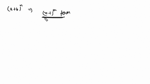 explain-how-to-find-a-particular-term-in-a-binomial-expansion-without-having-to-write-out-the-enti-2