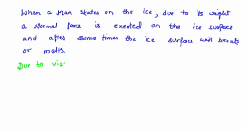 explain-how-an-ice-skate-interacts-with-the-ice-surface-what-mechanism-acts-to-reduce-sliding-fricti