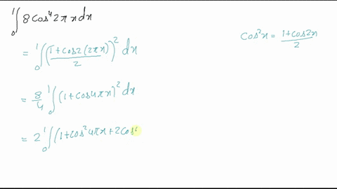 evaluate-the-integrals-in-exercises-1-14-int_01-8-cos-4-2-pi-x-d-x