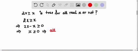 determine-whether-each-statement-is-true-for-all-real-numbers-x-if-the-statement-is-false-then-indic