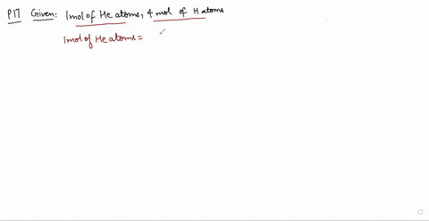 which-has-the-smaller-mass-1-mol-of-he-atoms-or-4-mol-of-mathrmh-atoms