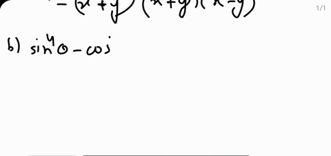 factor-each-expression-completely-a-x4-y4-b-sin-4-theta-cos-4-theta