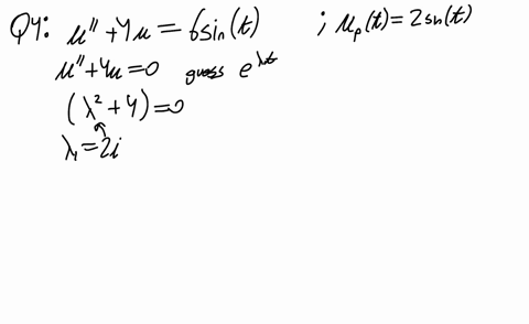 find-the-general-solution-of-the-equation-given-the-particular-solution-uprime-prime4-u6-sin-t-u_pt2
