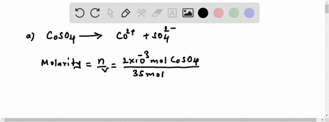 calculate-the-molarity-of-a-solution-that-contains-a-200-times-10-3-mol-cobaltii-sulfate-in-350-math