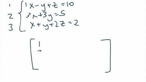 write-the-augmented-matrix-of-the-given-system-of-equations-leftbeginaligned-x-yz-10-3-x3-y-5-xy2-z-