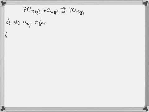 suppose-we-have-an-equilibrium-mixture-of-reactants-and-products-for-the-reaction-mathrmpcl_3gmath-2