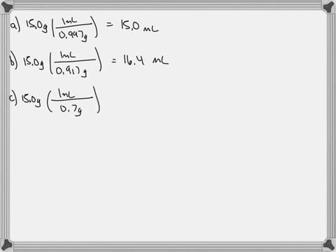 what-is-the-volume-in-milliliters-of-150-mathrmg-of-a-liquid-water-at-25circ-mathrmcmathrmb-ice-at-2