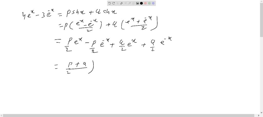 solved-if-4-e-x-3-e-x-p-sh-x-q-ch-x-determine-the-values-of-p-and-q