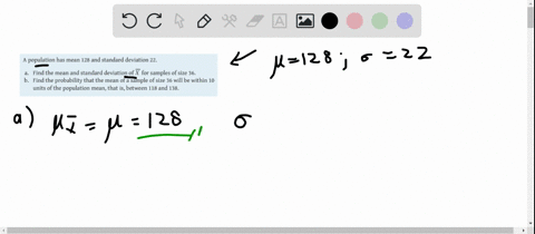 a-population-has-mean-128-and-standard-deviation-22-a-find-the-mean-and-standard-deviation-of-x-for-