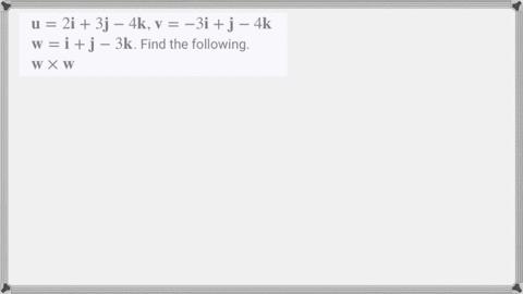 mathbfu2-mathbfi3-mathbfj-4-mathbfk-mathbfv-3-mathbfimathbfj-4-mathbfk-mathbfwmathbfimathbfj-3-mat-2