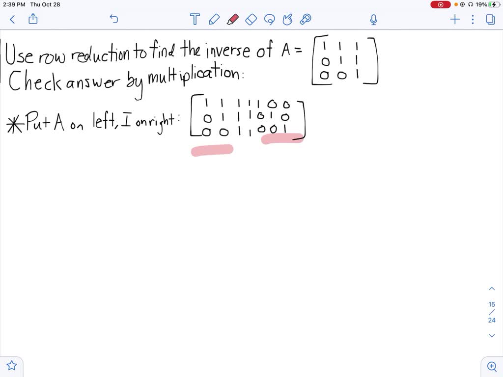 SOLVED:Use row reduction to find the inverses of the given matrices if ...