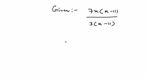 write-each-rational-expression-in-lowest-terms-frac7-xx-113x-11
