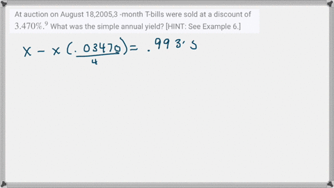 at-auction-on-august-1820053-month-t-bills-were-sold-at-a-discount-of-3470-9-what-was-the-simple-ann
