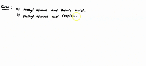 draw-the-condensed-structural-formula-for-the-ester-formed-when-each-of-the-following-reacts-with-9