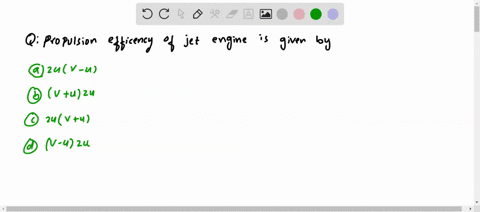 propulsion-efficiency-of-a-jet-engine-is-given-by-where-u-is-flight-velocity-and-mathrmv-is-jet-velo