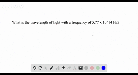 what-is-the-wavelength-of-light-with-a-frequency-of-577-times-1014-mathrmhz