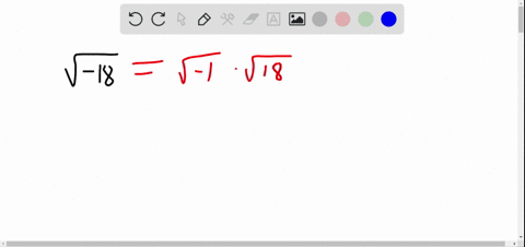 in-exercises-1-16-express-each-number-in-terms-of-i-and-simplify-if-possible-sqrt-18