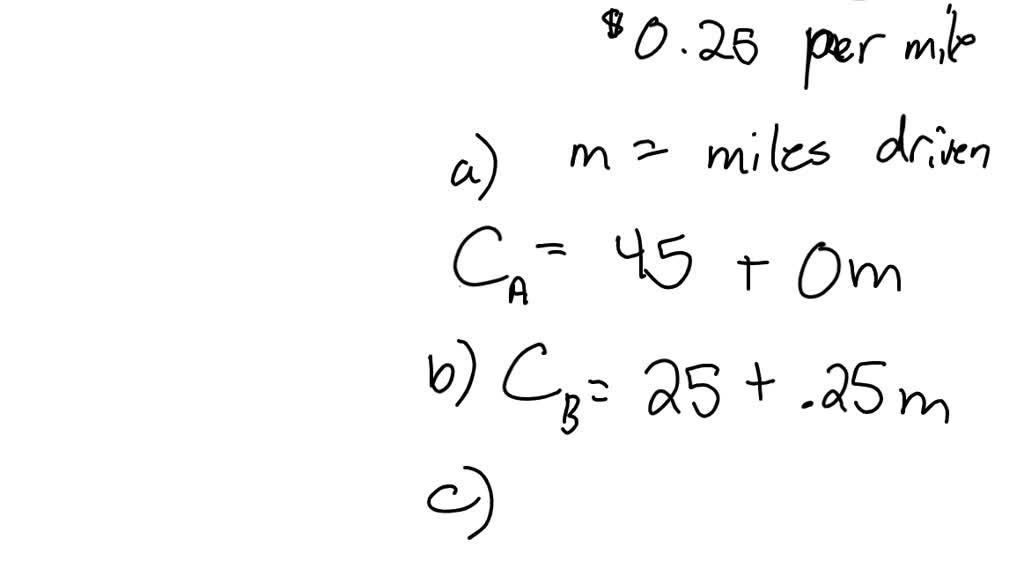 Rental car company A charges a flat rate of 45 per day to rent a car