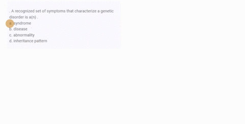 a-recognized-set-of-symptoms-that-characterize-a-genetic-disorder-is-an-a-syndrome-b-disease-c-abnor