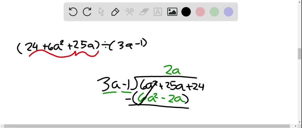 SOLVED For Exercises 25 38 Divide frac 4 A 2 