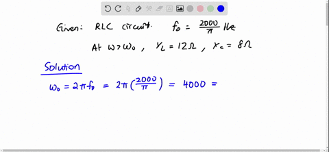 a-series-rlc-circuit-has-a-resonance-frequency-of-2000-pi-mathrmhz-when-it-is-operating-at-a-frequen