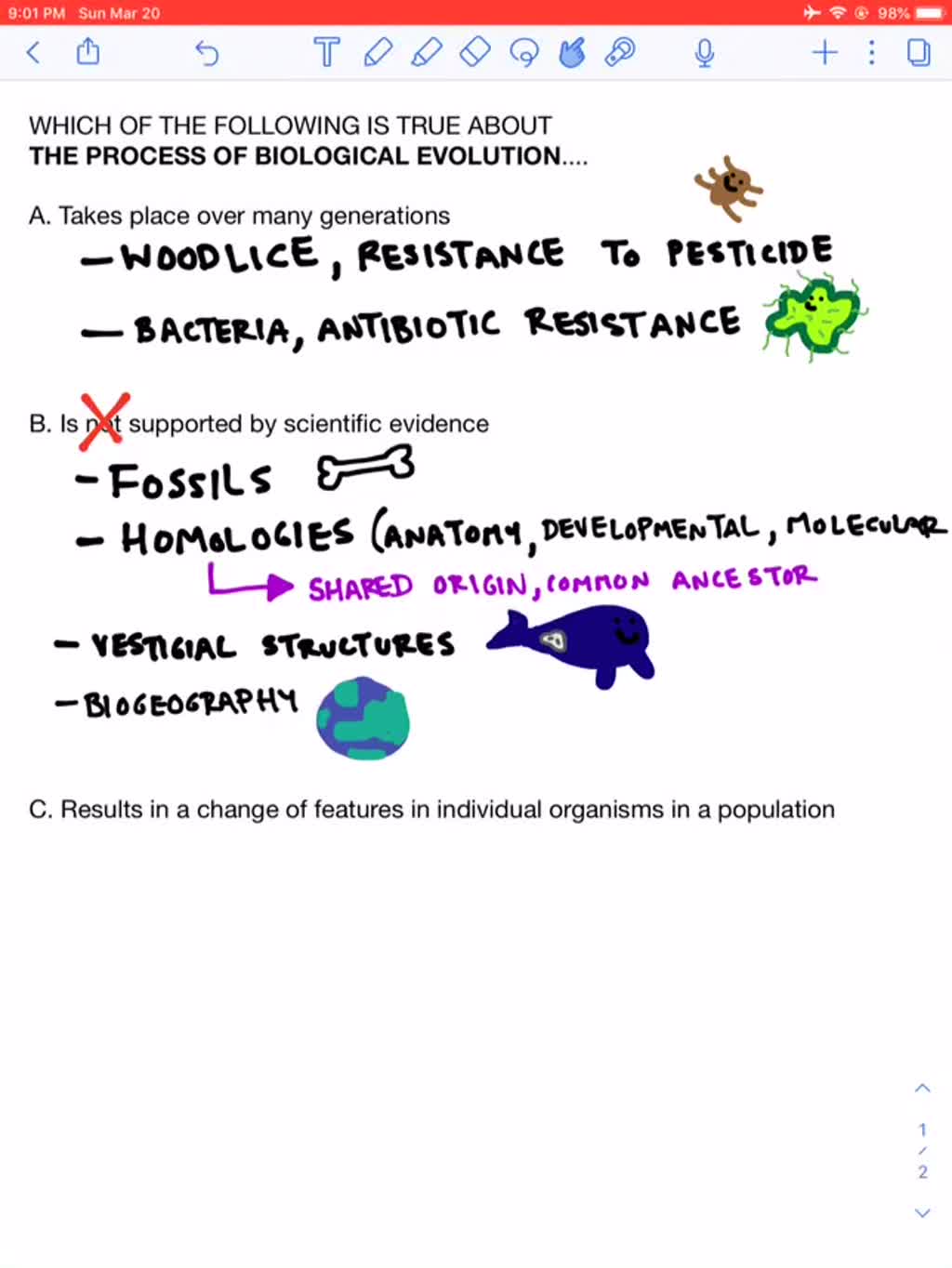 The process of biological evolution A. is not supported by scientific ...