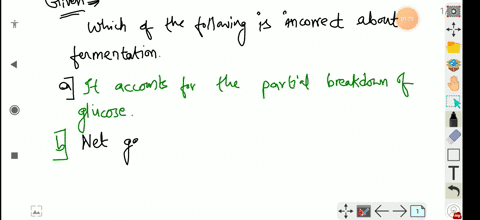 which-of-the-following-is-incorrect-about-fermentation-a-it-accounts-for-the-partial-breakdown-of-gl