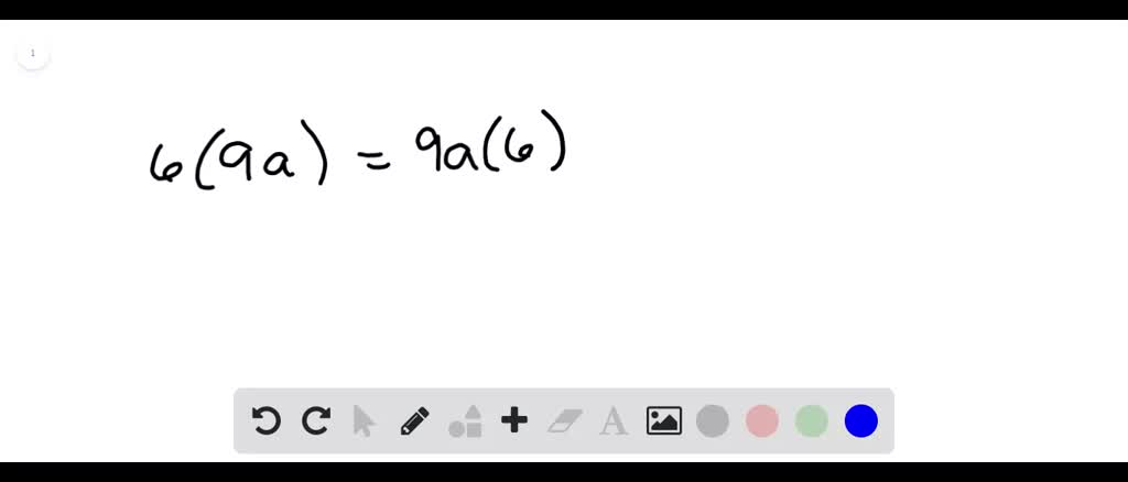 Name the property illustrated by each equation. 6(9 a)=9 a(6) | Numerade
