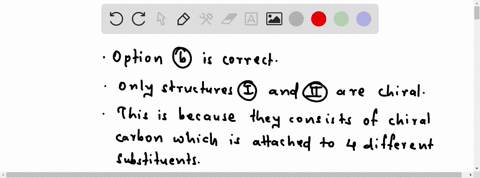 consider-the-following-four-structures-i-to-iv-it-is-true-that-a-all-four-are-chiral-compounds-b-onl