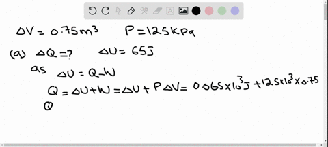 a-system-expands-by-075-mathrmm3-at-a-constant-pressure-of-125-mathrmkpa-find-the-heat-that-flows--2