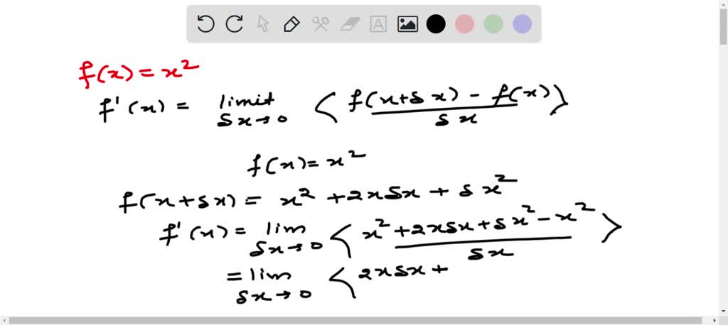 SOLVED:Differentiate from first principle f(x)=x^2 and determine the ...