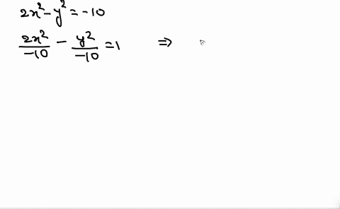 determine-whether-the-transverse-axis-is-horizontal-or-vertical-2-x2-y2-10-2