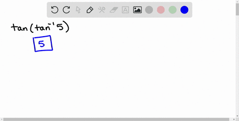 give-the-exact-real-number-value-of-each-expression-do-not-use-a-calculator-tan-lefttan-1-5right