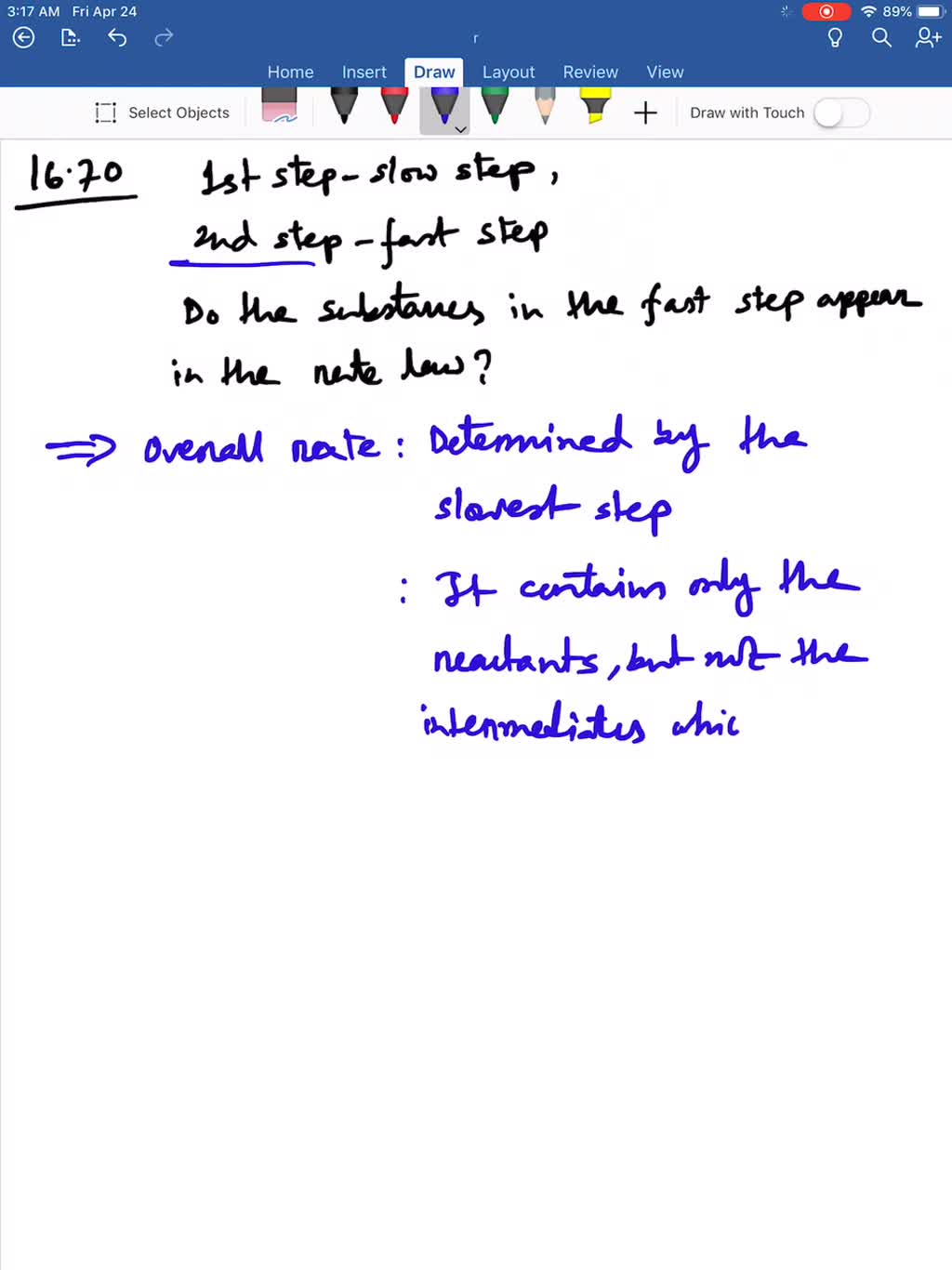 SOLVEDIf a slow step precedes a fast step in a twostep mechanism, do