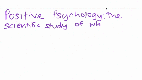 what-area-of-psychology-focuses-on-the-study-of-subjective-well-being-optimism-and-happiness-a-psych