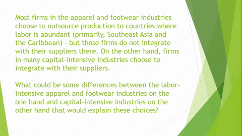 most-firms-in-the-apparel-and-footwear-industries-choose-to-outsource-production-to-countries-where-