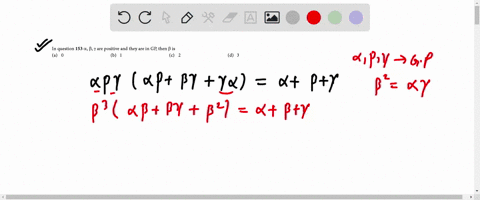 in-question-153-alpha-beta-gamma-are-positive-and-they-are-in-gp-then-beta-is-a-0-b-1-c-2-d-3