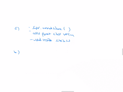 what-does-each-code-snippet-do-a-assume-that-the-following-method-call-is-located-in-an-overridden-e