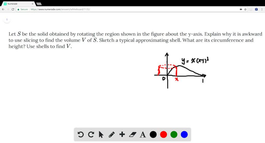 Approximating Shell Calculus 2 SOLVED:Let S be the solid obtained by rotating the region shown in the ...