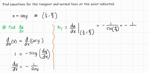 find-equations-for-the-tangent-and-normal-lines-at-the-point-indicated-xcos-y-quadleftfrac12-fracpi3