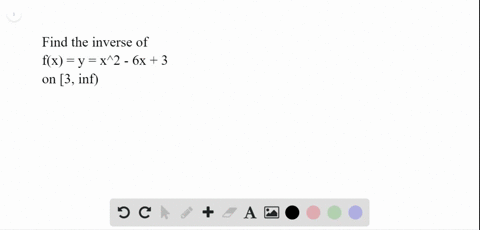 for-the-following-exercises-find-the-inverse-of-the-functions-fxx2-6-x33-infty