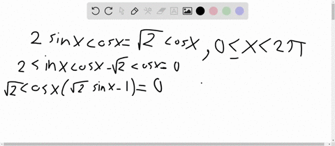 solve-each-equation-for-exact-solutions-in-the-interval-0-leq-x2-pi-2-sin-x-cos-xsqrt2-cos-x