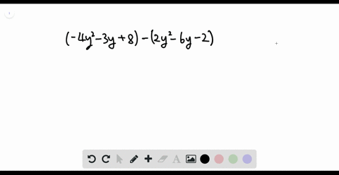 perform-the-indicated-operations-left-4-y2-3-y8right-left2-y2-6-y-2right