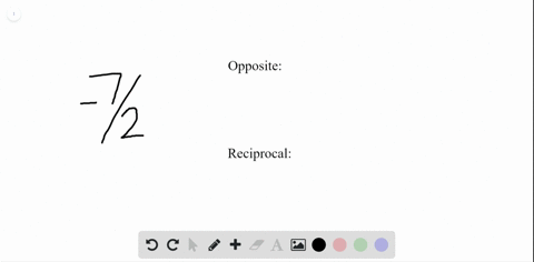 find-the-opposite-and-the-reciprocal-of-each-number-frac72